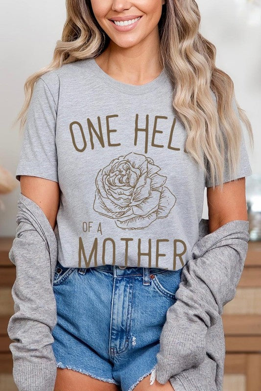 Rose One Hell Of A Mother Graphic T Shirts