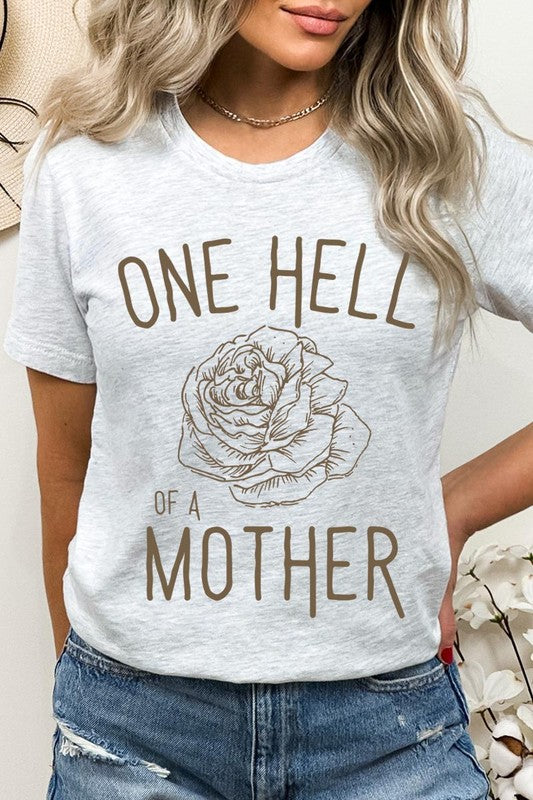 Rose One Hell Of A Mother Graphic T Shirts